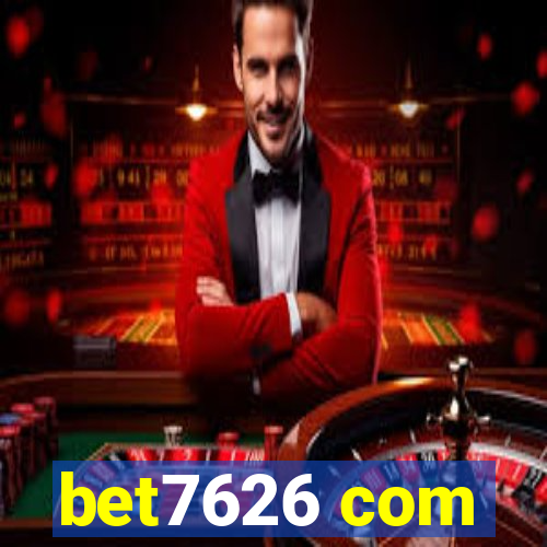 bet7626 com